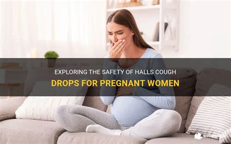 Can you take Halls cough drops while pregnant